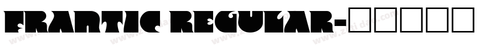 Frantic Regular字体转换